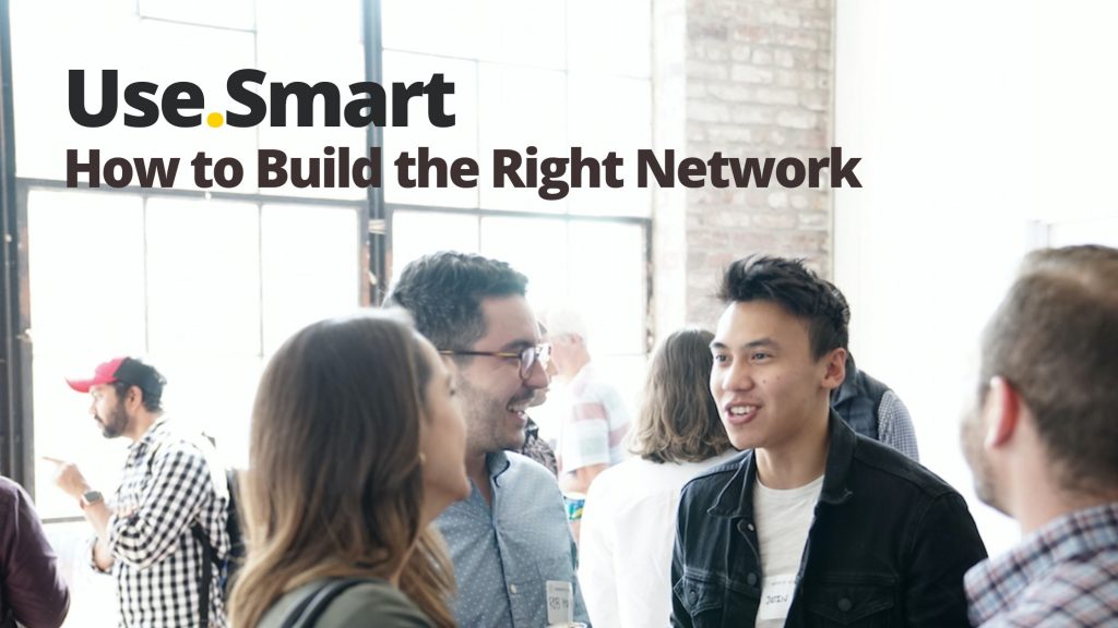 Building the right network